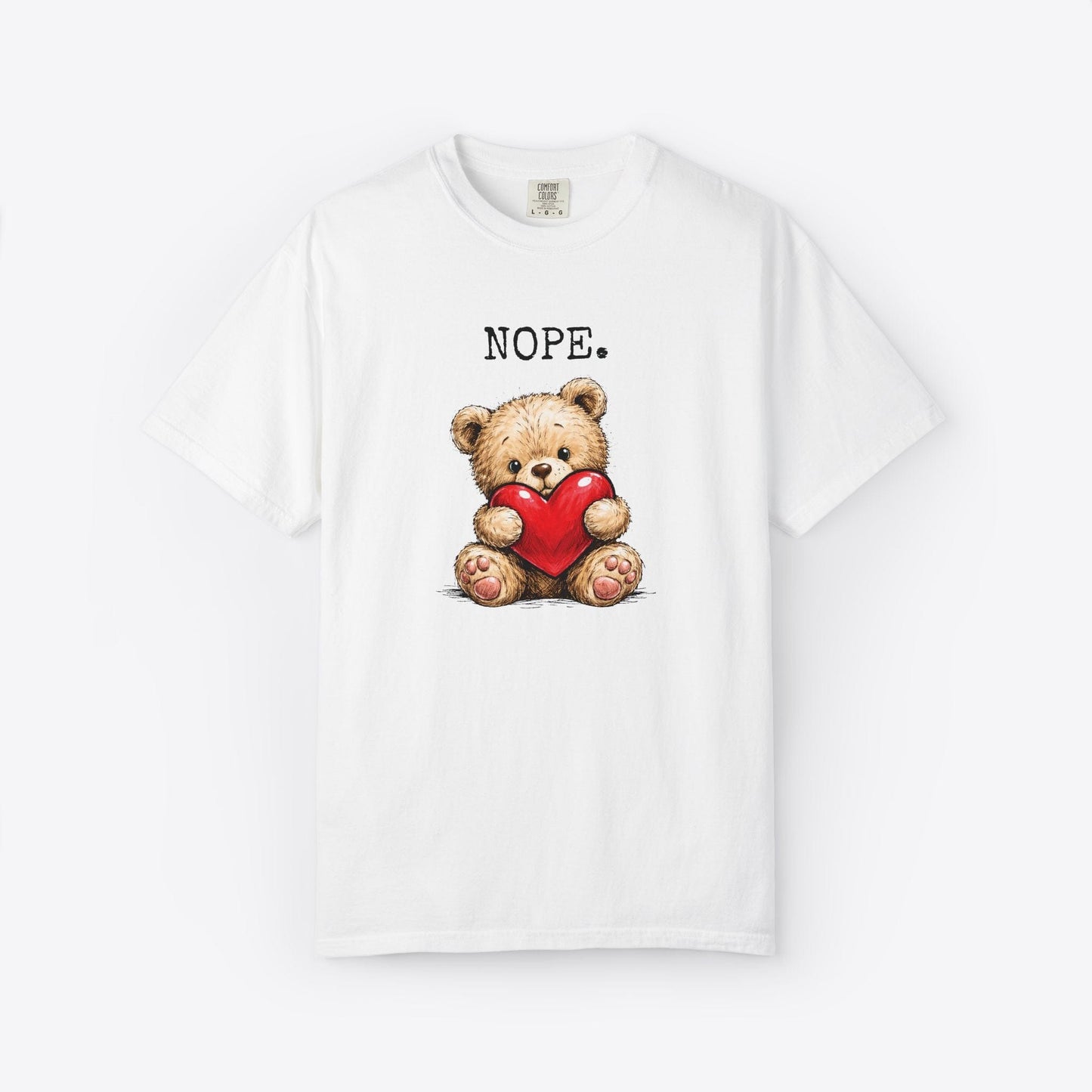 Nope. Love Bear T-Shirt