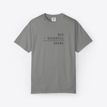 Dog + Doorbell = Drama T-Shirt