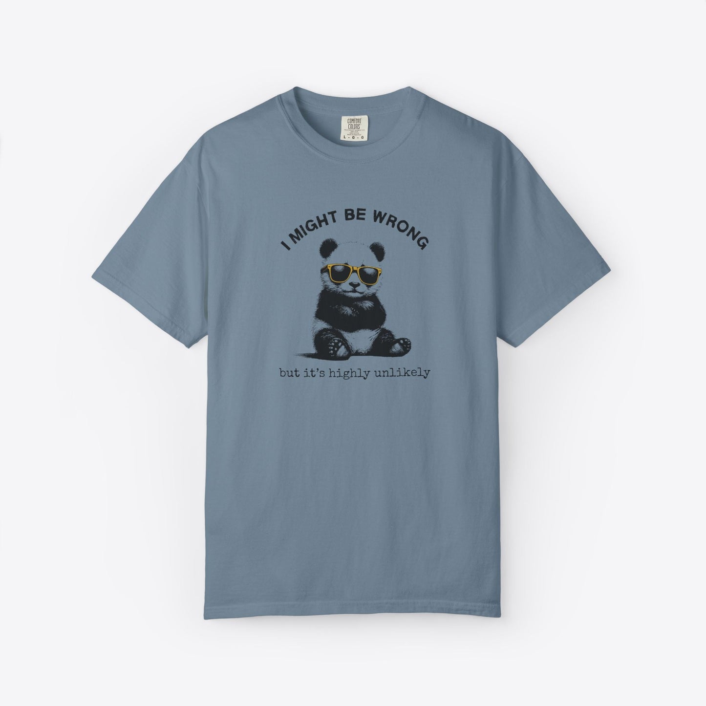 I Might Be Wrong Panda T-Shirt