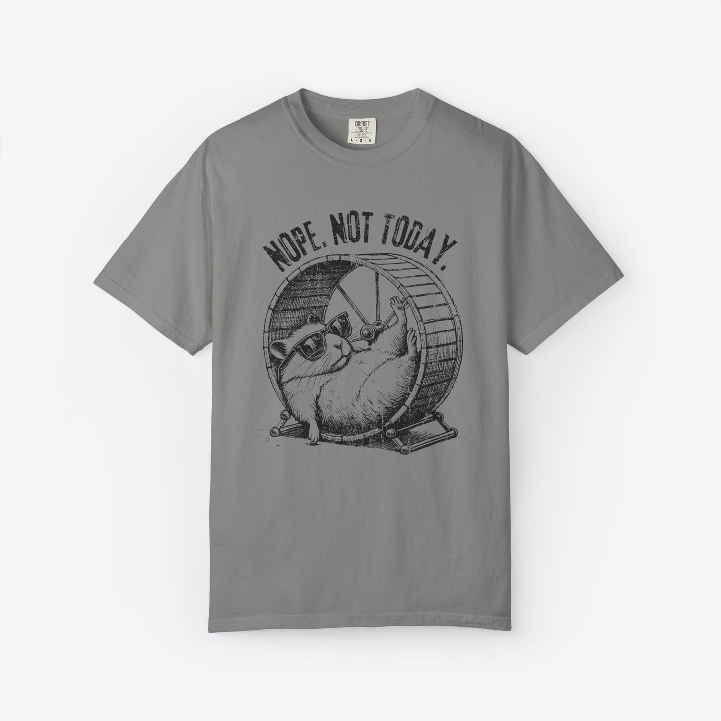 Not Today T-Shirt