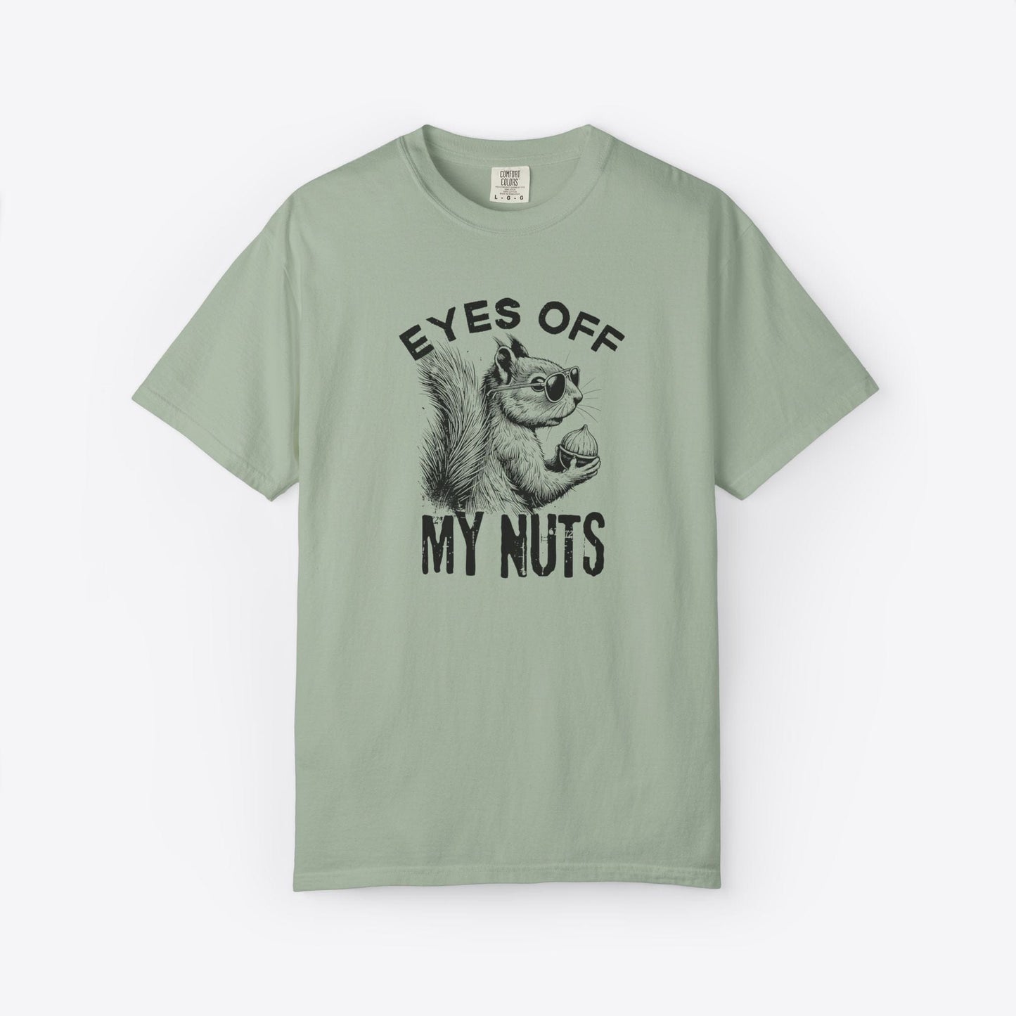 Eyes Off My Nuts Squirrel T-Shirt
