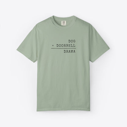Dog + Doorbell = Drama T-Shirt