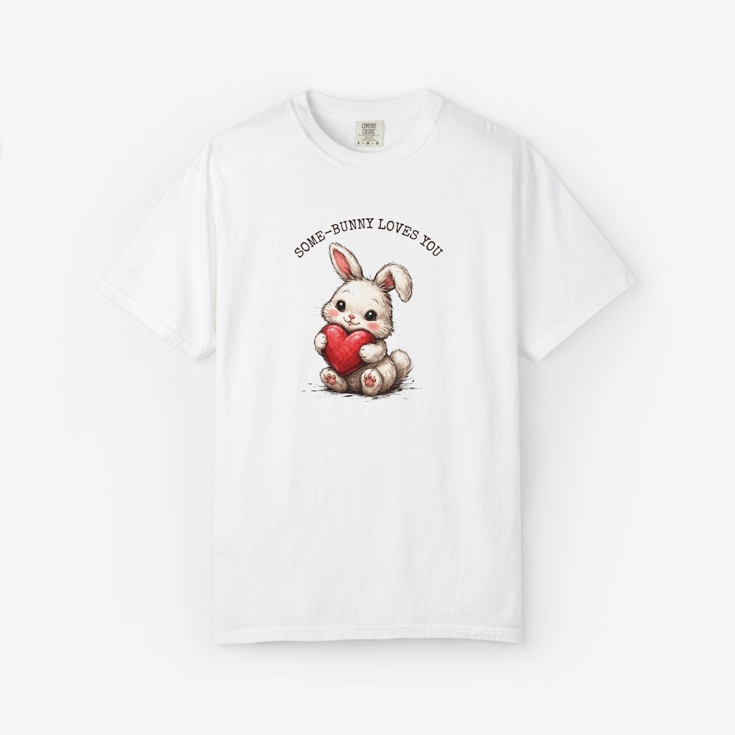 Some-Bunny Loves You T-Shirt