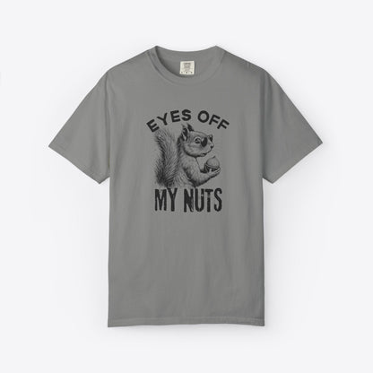 Eyes Off My Nuts Squirrel T-Shirt