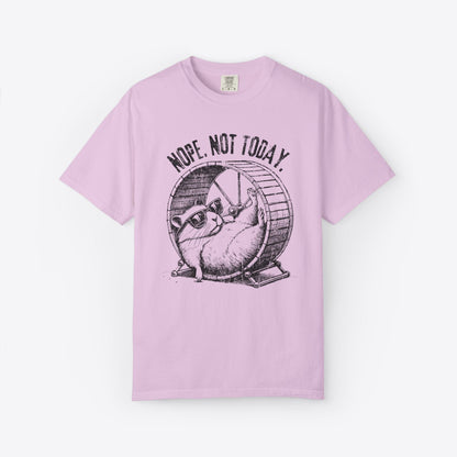Not Today T-Shirt