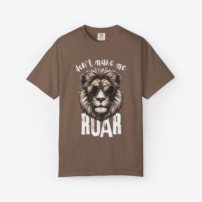 Don't Make Me Roar T-Shirt