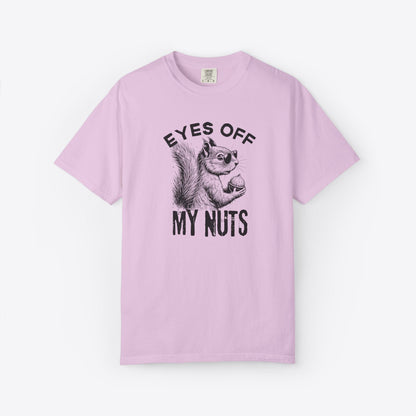 Eyes Off My Nuts Squirrel T-Shirt