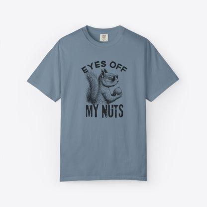 Eyes Off My Nuts Squirrel T-Shirt