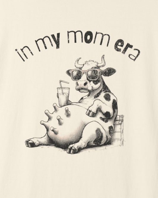 In My Mom Era T-Shirt