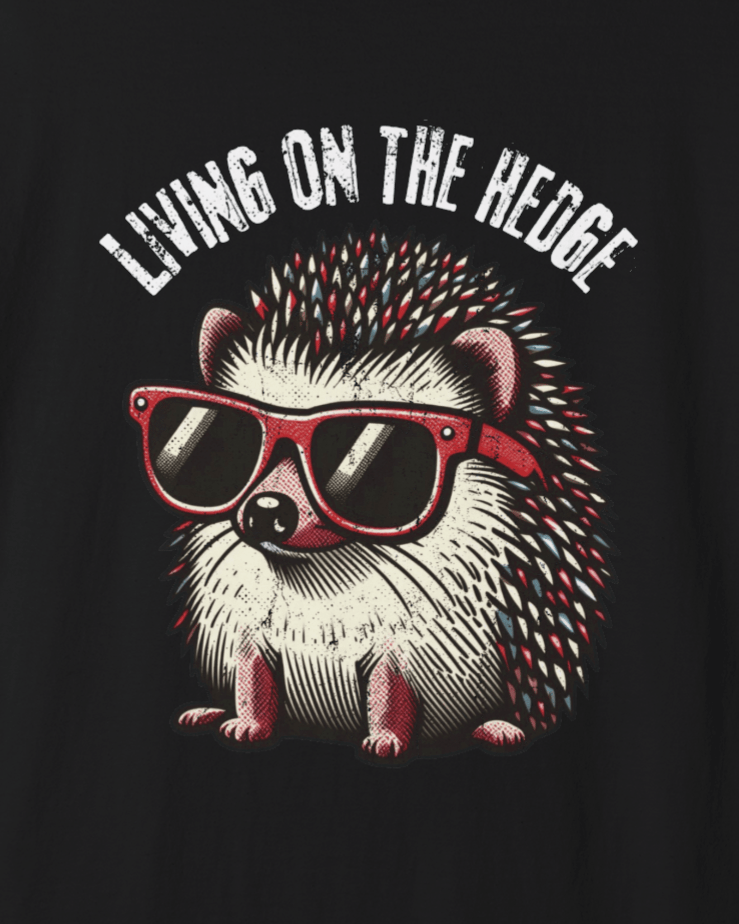 Living On The Hedge T-Shirt