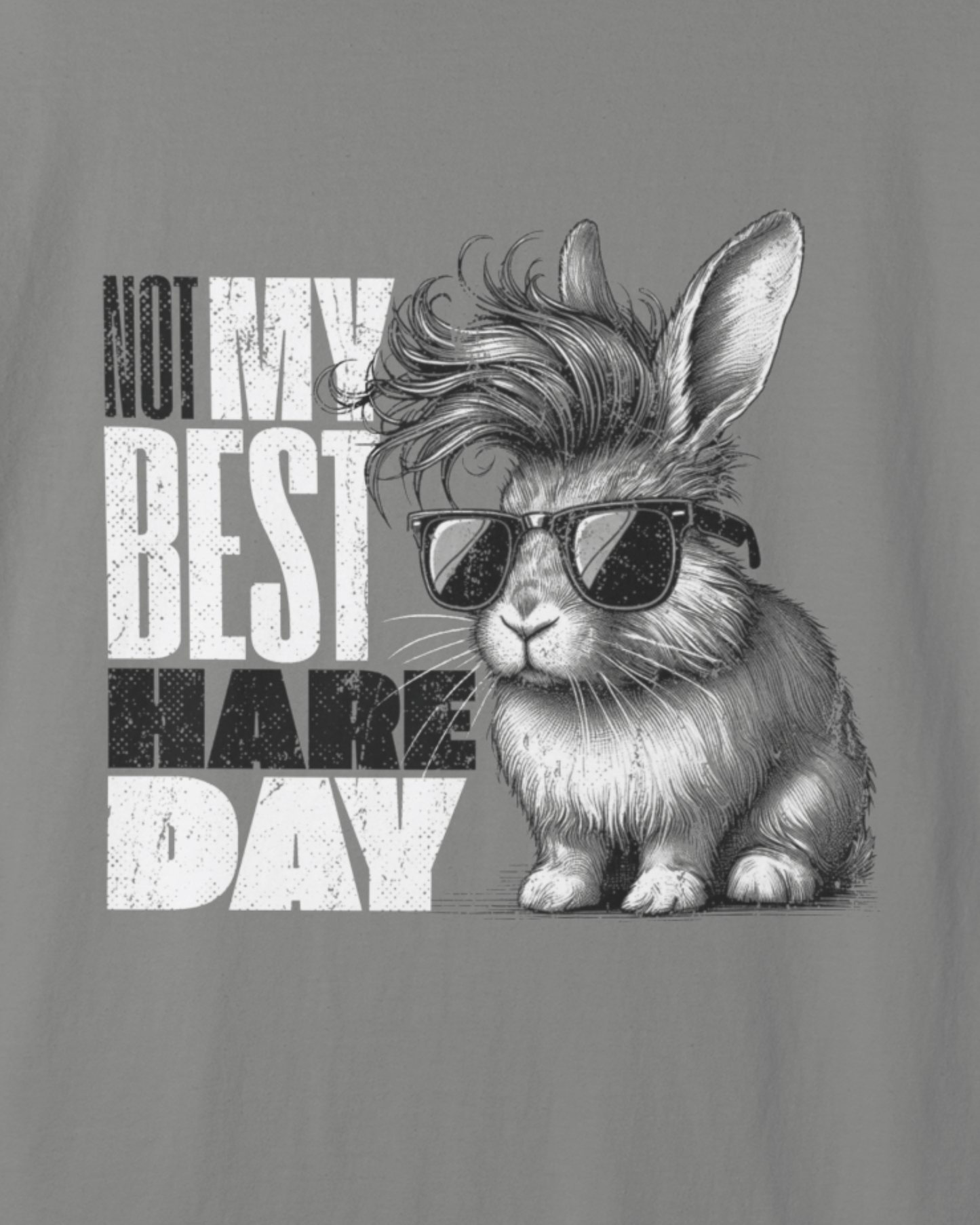Not My Best Hare Day T-Shirt