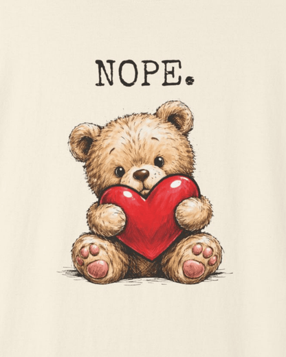 Nope. Love Bear T-Shirt