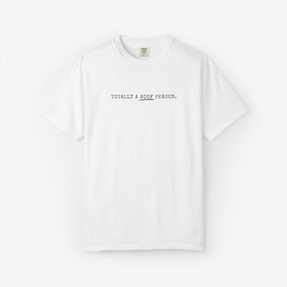 Totally a Woof Person Dog T-Shirt