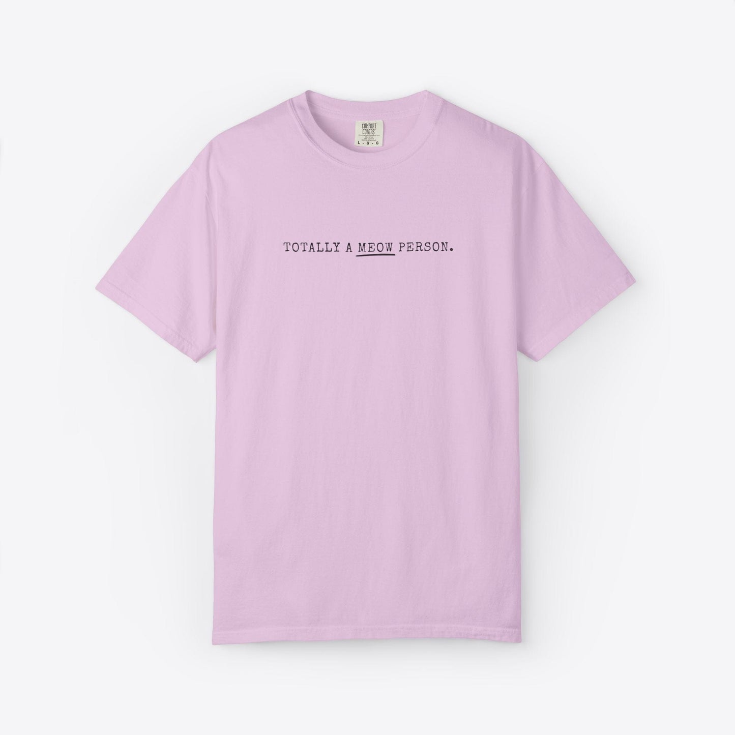 Totally a Meow Person Cat T-Shirt