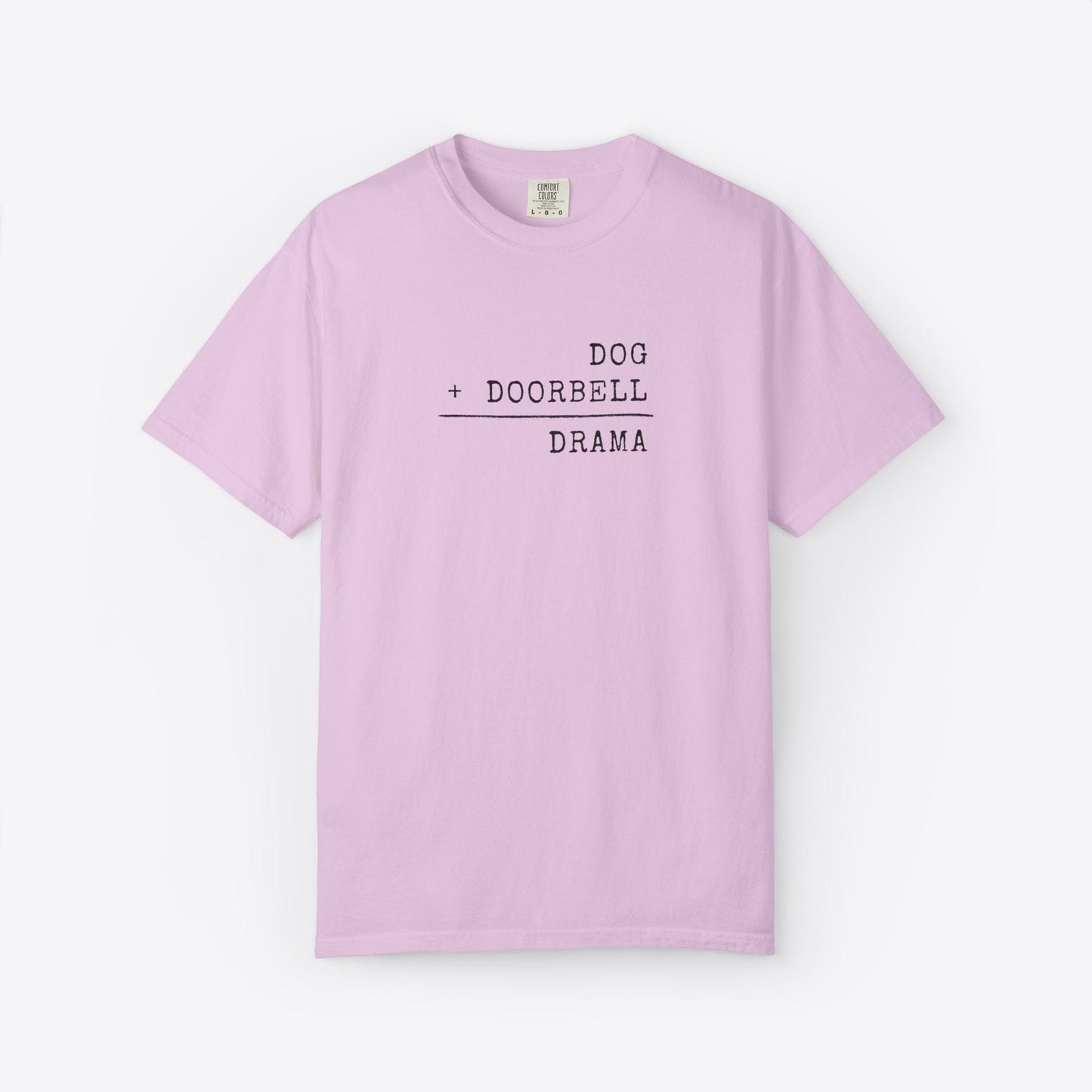 Dog + Doorbell = Drama T-Shirt