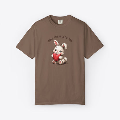 Some-Bunny Loves You T-Shirt