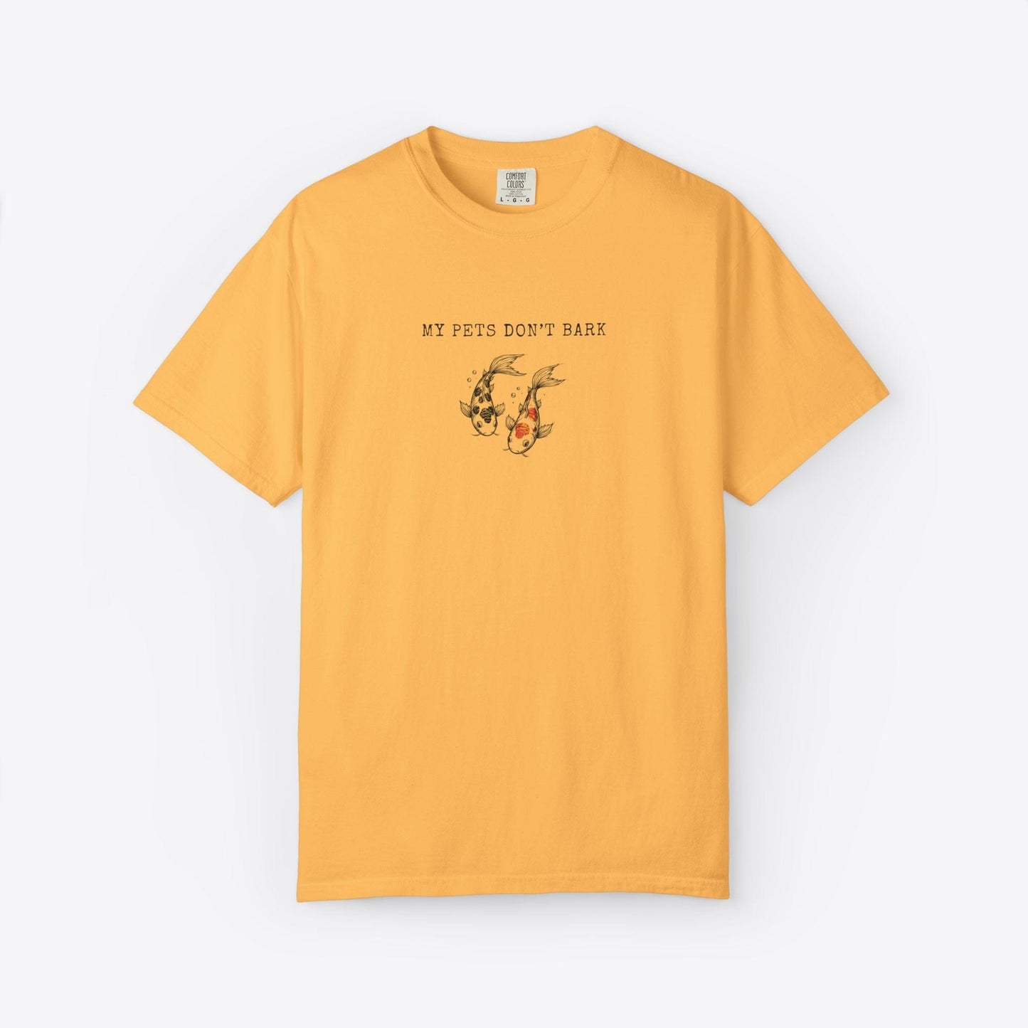 My Pets Don't Bark Fish T-Shirt