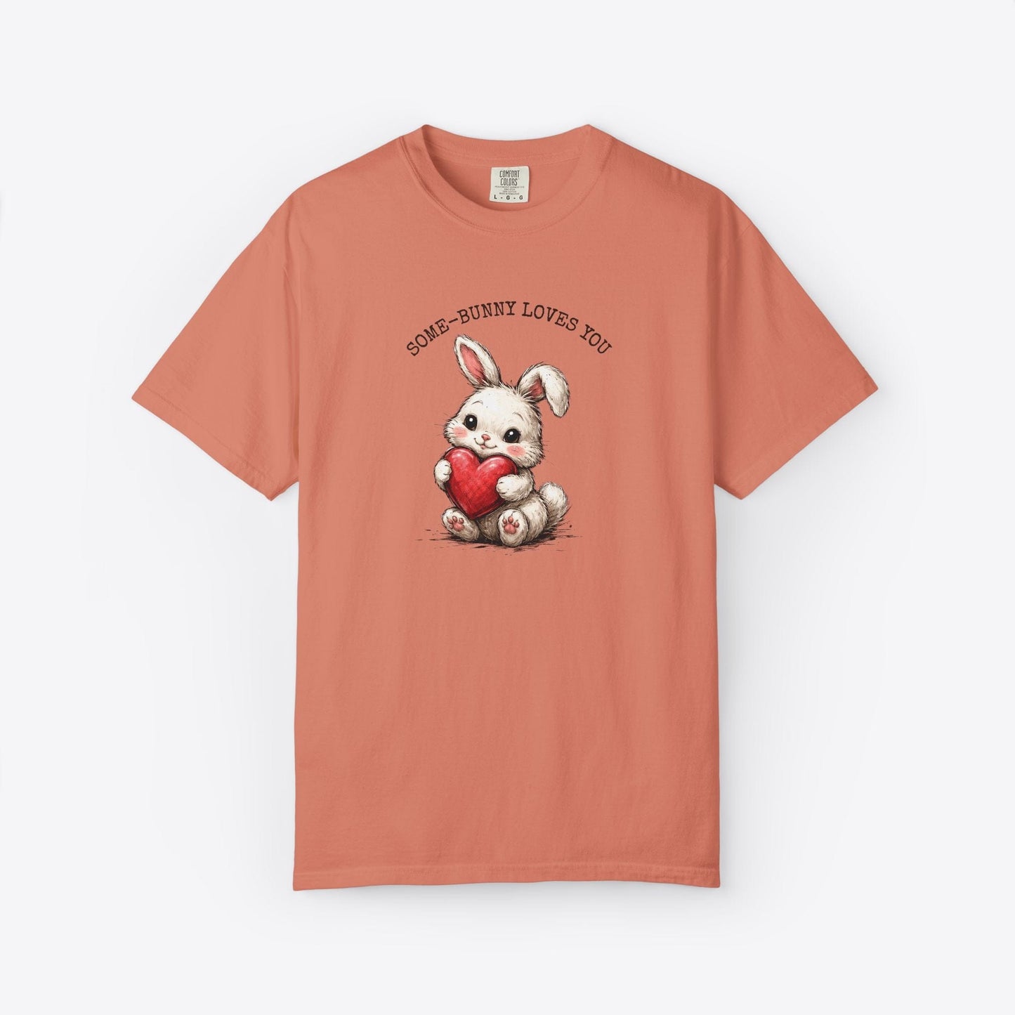 Some-Bunny Loves You T-Shirt