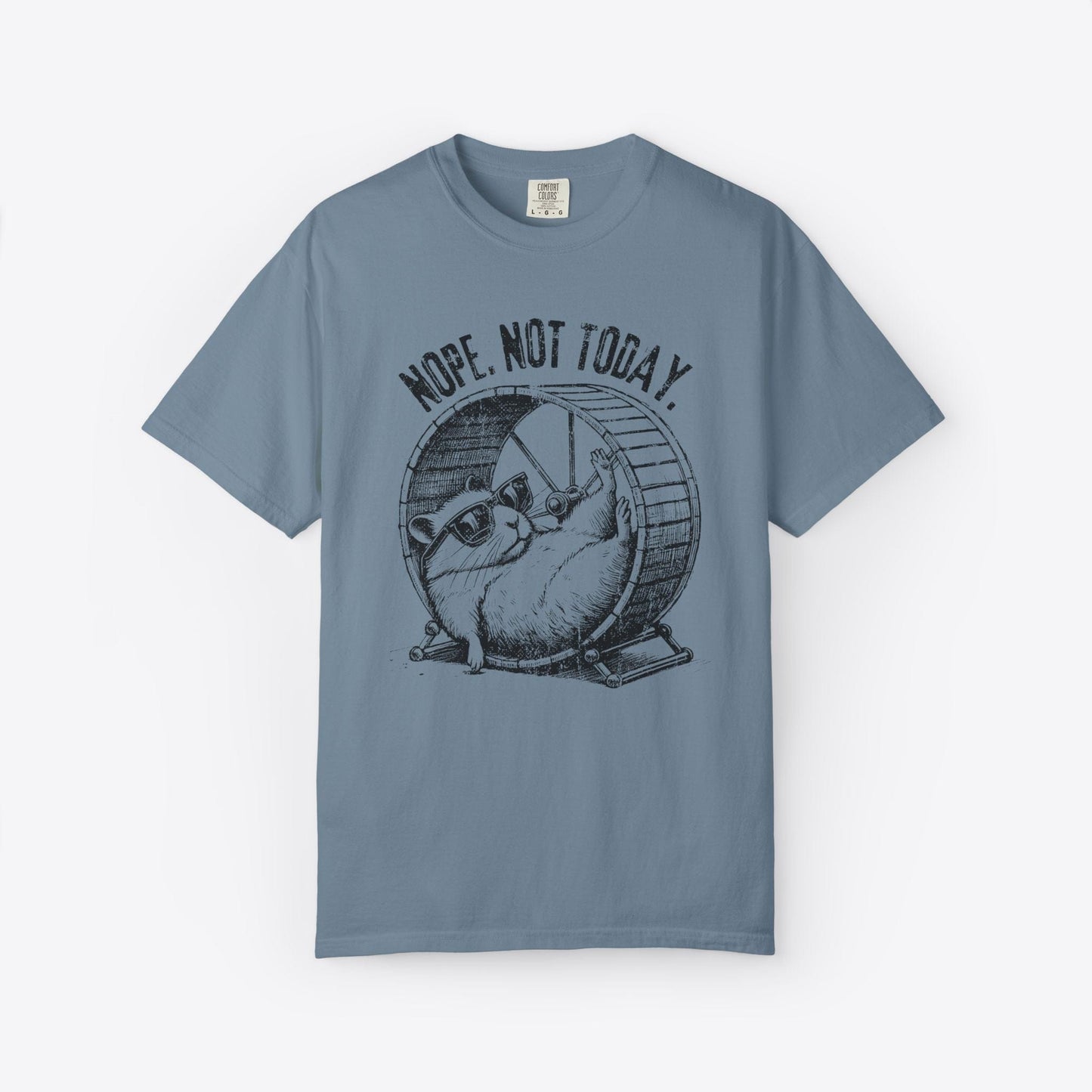 Not Today T-Shirt
