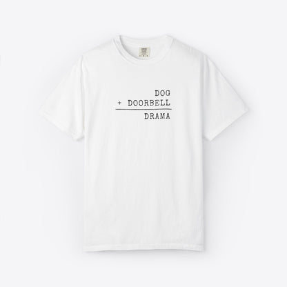 Dog + Doorbell = Drama T-Shirt