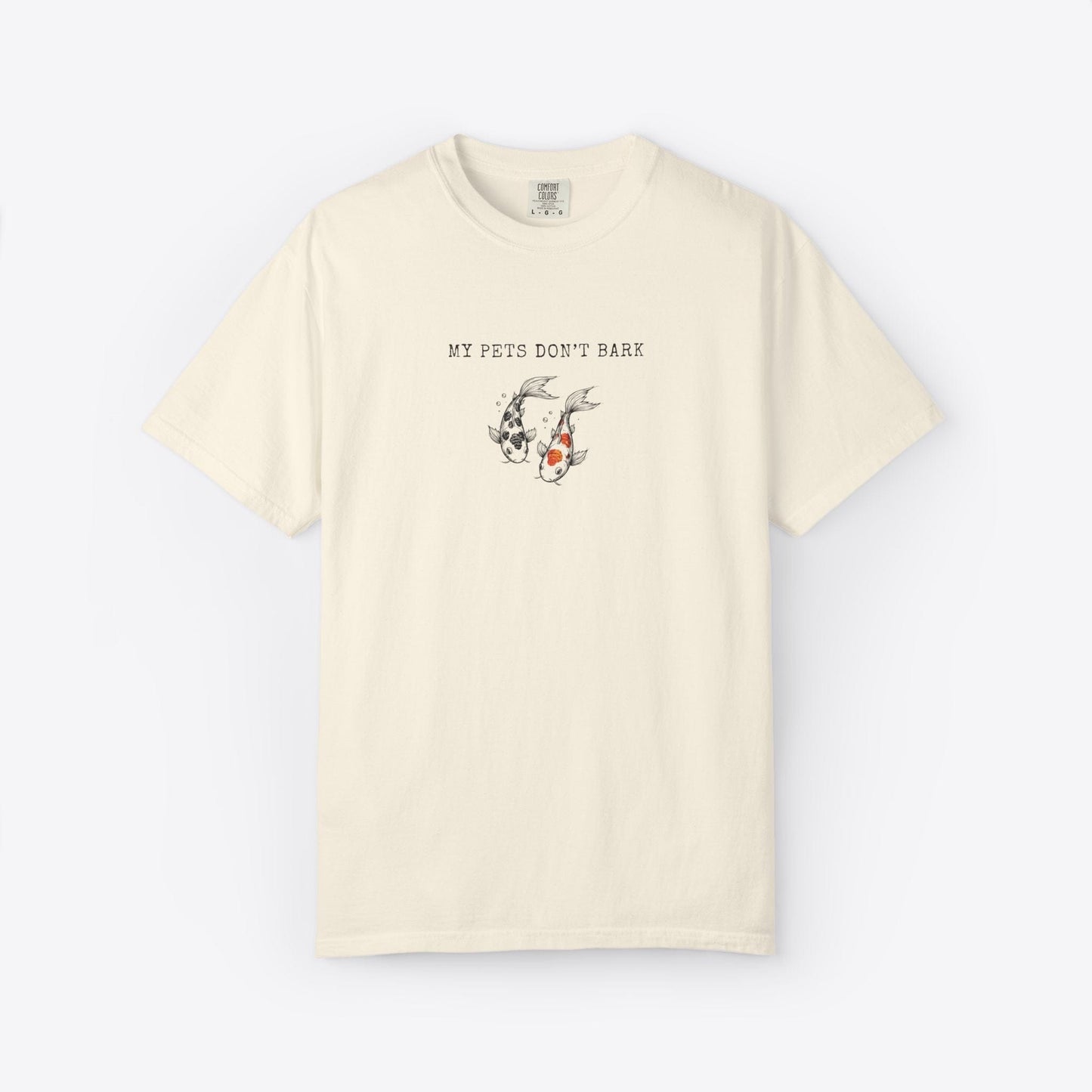 My Pets Don't Bark Fish T-Shirt